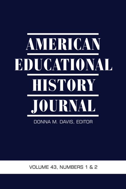 Cover image for book American Educational History Journal Vol 43 Issue 1 & 2
