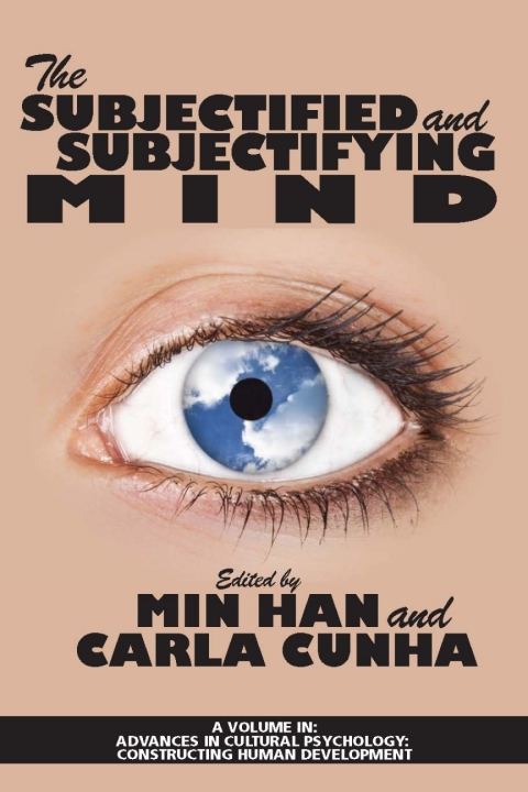 Cover image for book The Subjectified and Subjectifying Mind
