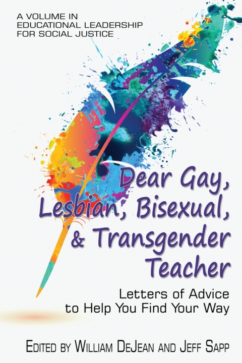 Cover image for book Dear Gay, Lesbian, Bisexual, And Transgender Teacher