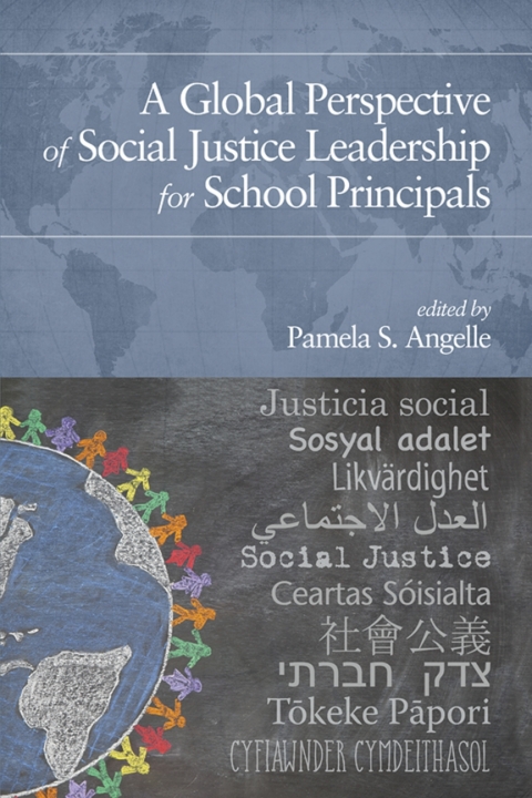Cover image for book A Global Perspective of Social Justice Leadership for School Principals