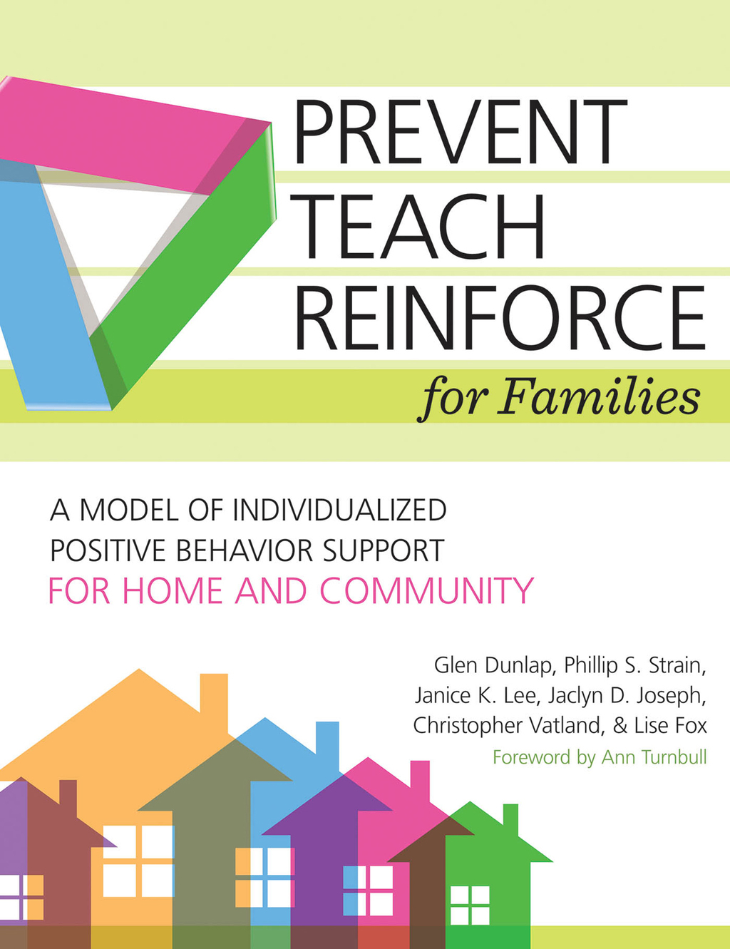 Prevent-Teach-Reinforce for Families (eBook) Prevent-Teach-Reinforce for Families (eBook)