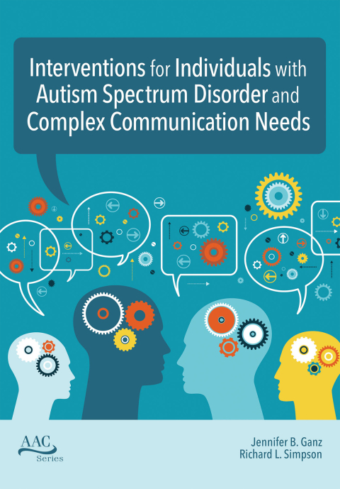 Cover image for book Interventions for Individuals with Autism Spectrum Disorder and Complex Communication Needs