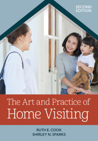 Cover image: The Art and Practice of Home Visiting 2nd edition 9781681254463