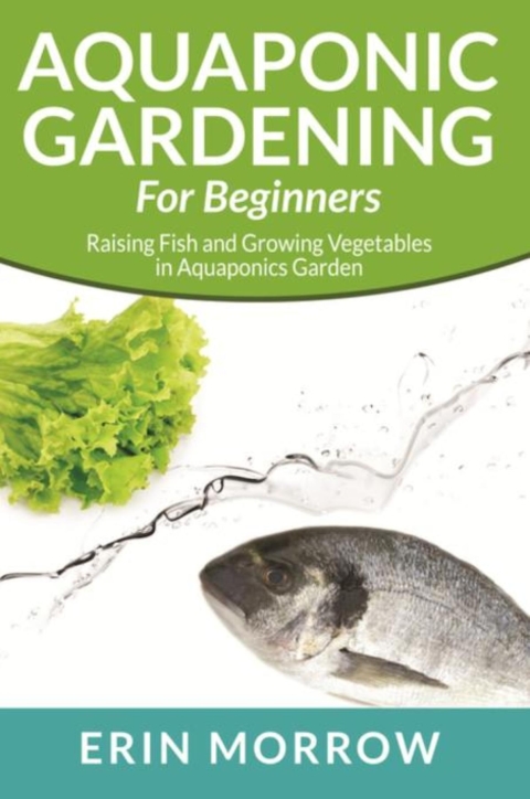 Cover image for book Aquaponic Gardening For Beginners