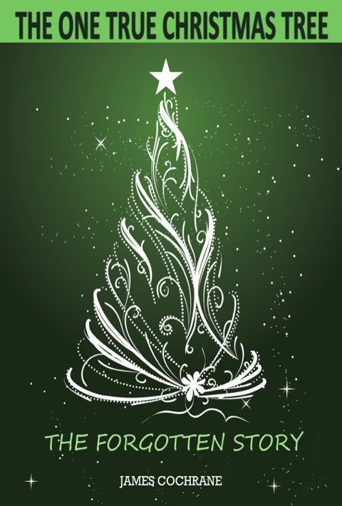 Cover image for book The One True Christmas Tree