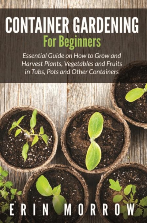 Cover image for book Container Gardening For Beginners