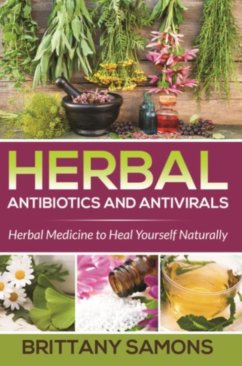 Cover image for book Herbal Antibiotics and Antivirals