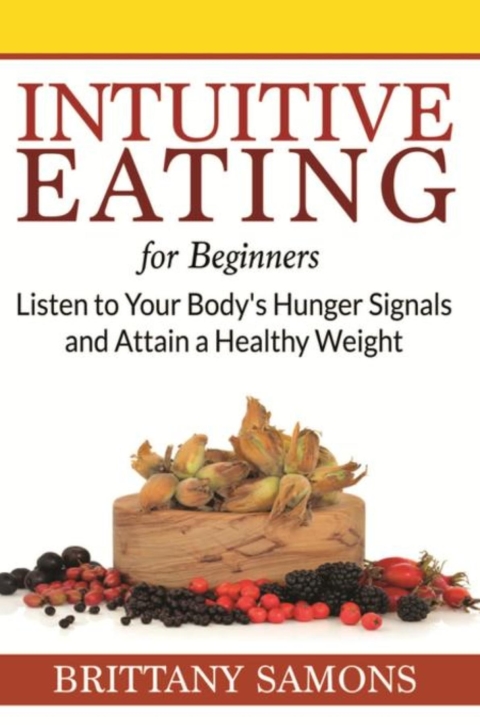 Cover image for book Intuitive Eating For Beginners