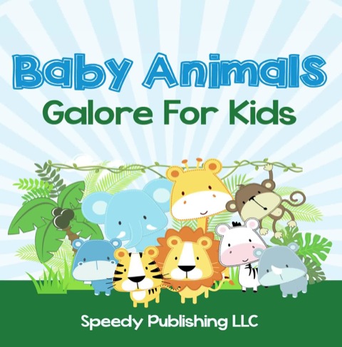 Cover image for book Baby Animals Galore For Kids