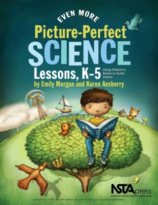 Even More Picture-Perfect Science Lessons, K-5