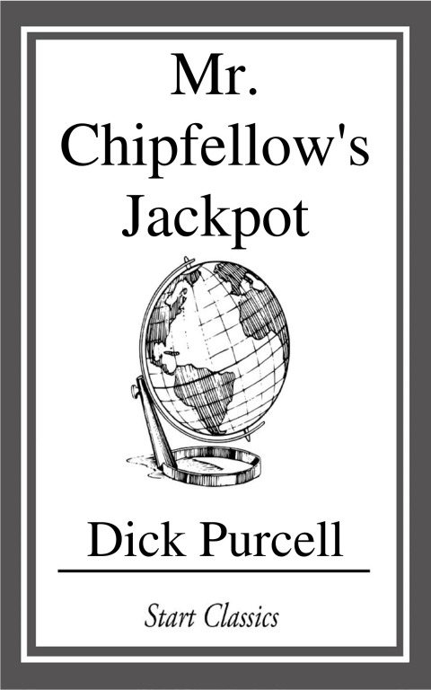 Cover image for book Mr. Chipfellow's Jackpot