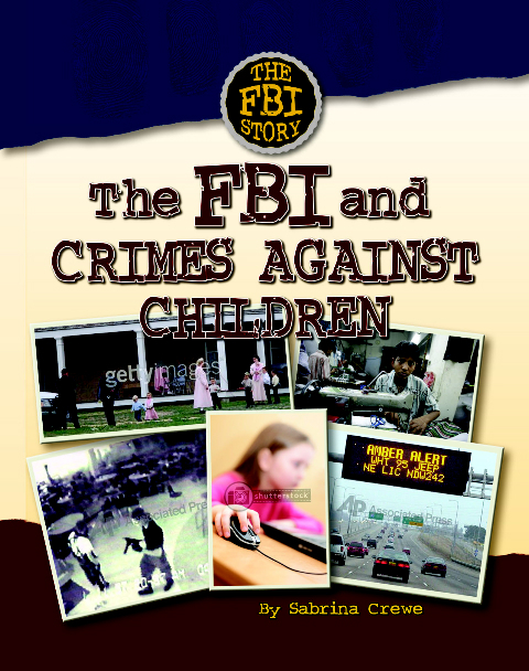 Cover image for book The FBI and Crimes Against Children