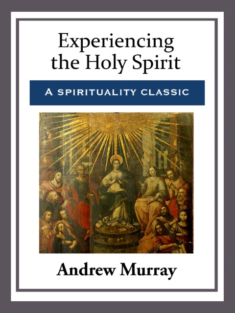 Cover image for book Experiencing the Holy Spirit