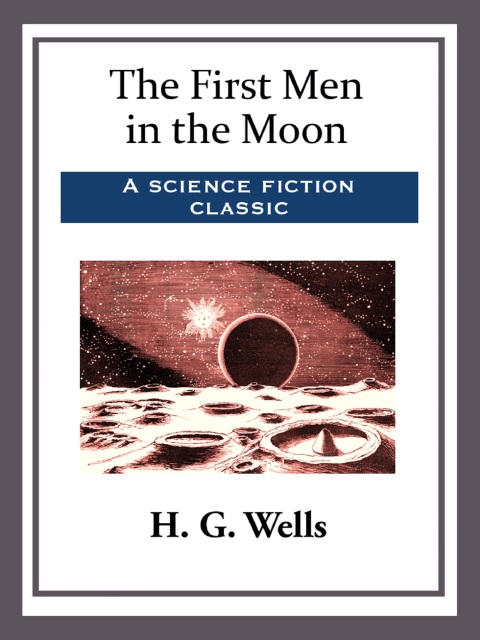 Cover image for book The First Men in the Moon