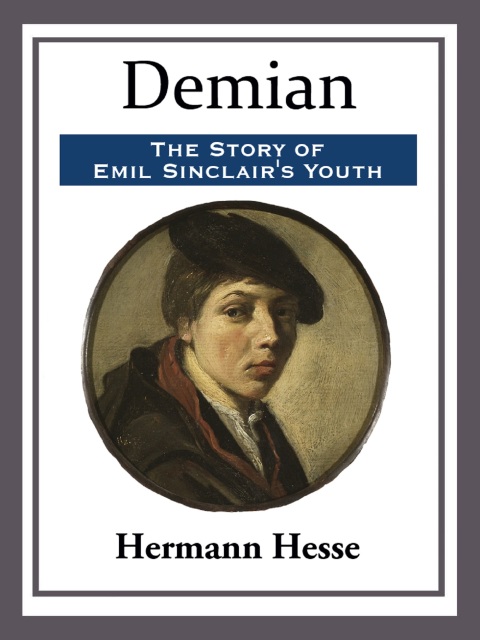 Cover image for book Demian: The Story of Emil Sinclair's Youth