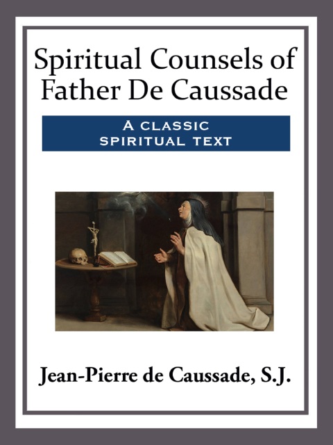 Cover image for book Spiritual Counsels of Father De Caussade