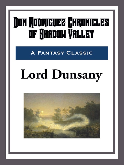 Cover image for book Don Rodriguez Chronicles of Shadow Valley