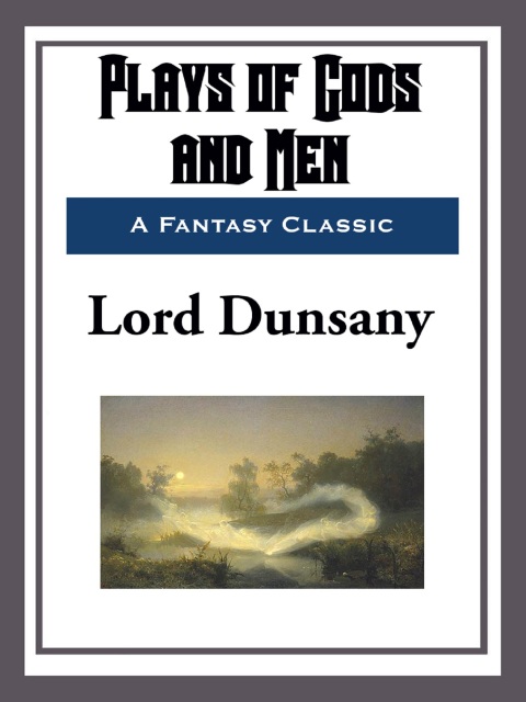 Cover image for book Plays of Gods and Men