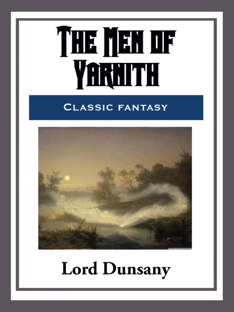 Cover image for book The Men of Yarnith