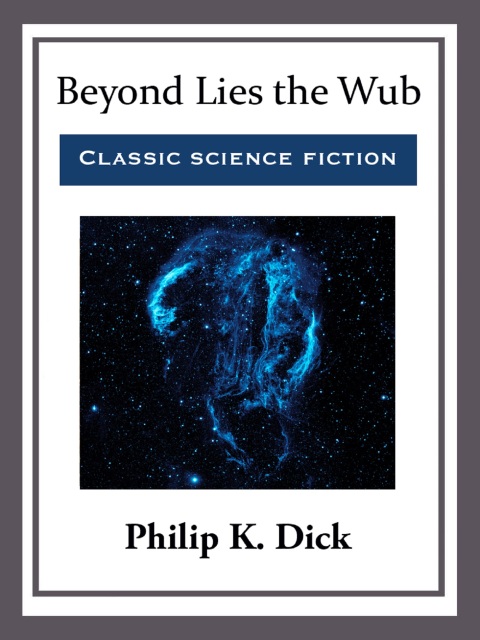 Cover image for book Beyond Lies the Wub