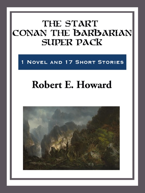 Cover image for book The Start Conan the Barbarian Super Pack