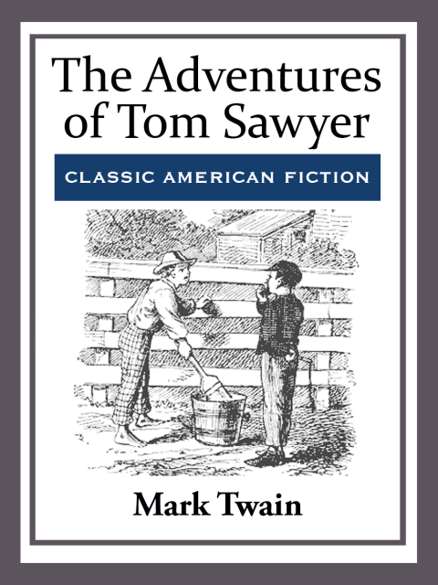 Cover image for book The Adventures of Tom Sawyer