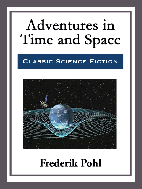 Cover image for book Adventures in Time and Space