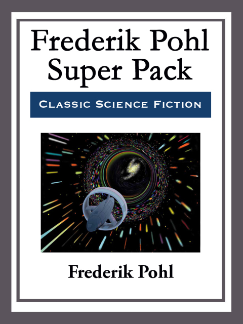 Cover image for book Frederik Pohl Super Pack