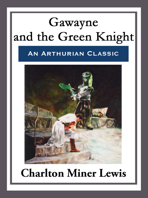 Cover image for book Gawayne and the Green Knight
