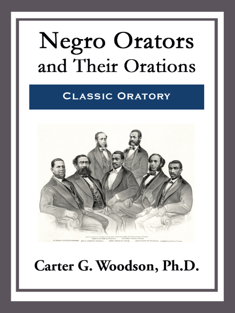 Cover image for book Negro Orators and Their Orations