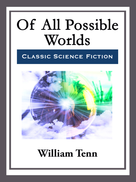 Cover image for book Of All Possible Worlds