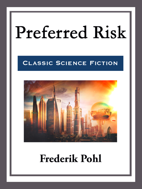 Cover image for book Preferred Risk