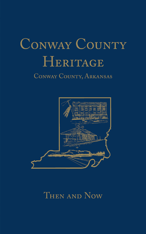 Cover image for book Conway County Heritage