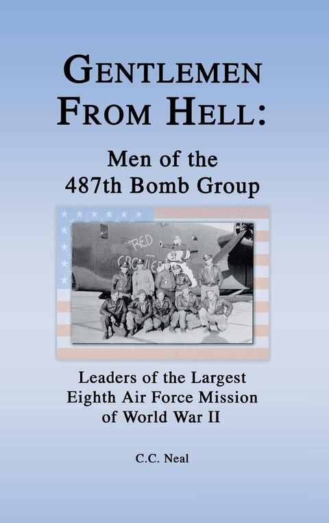 Cover image for book Gentlemen from Hell: Men of the 487th Bomb Group