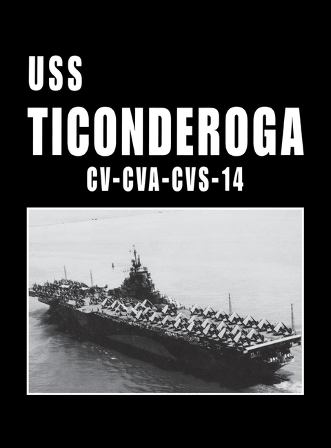 Cover image for book USS Ticonderoga - CV CVA CVS 14