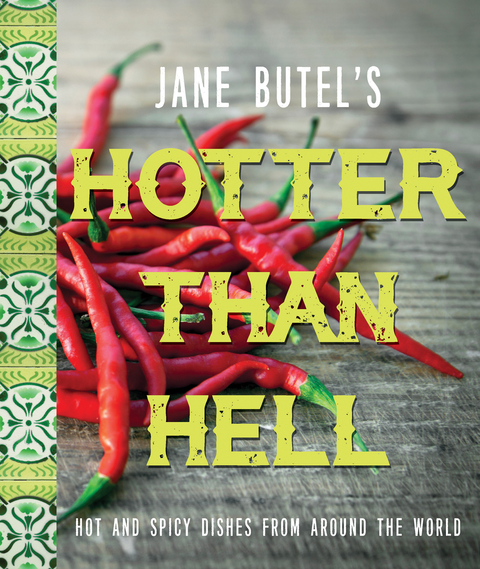 Cover image for book Jane Butel's Hotter than Hell Cookbook