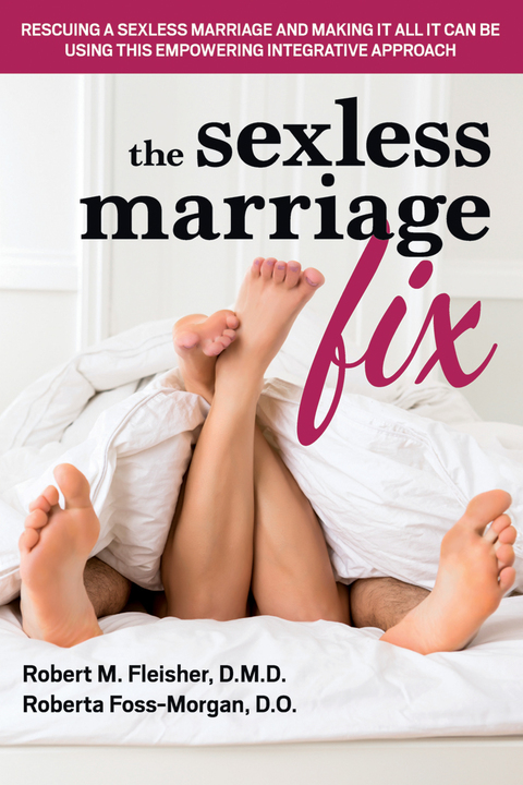 Cover image for book The Sexless Marriage Fix