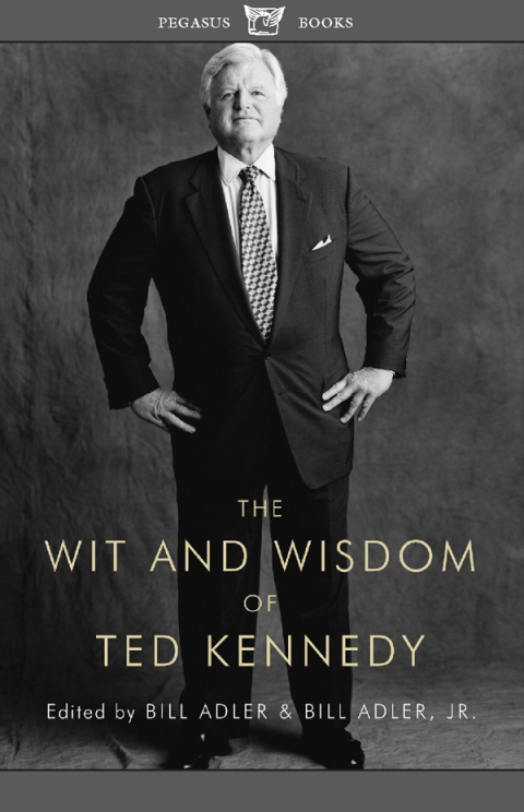 Cover image for book The Wit and Wisdom of Ted Kennedy
