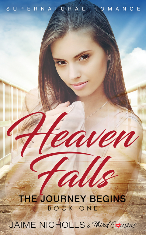 Cover image for book Heaven Falls - The Journey Begins (Book 1) Supernatural Romance