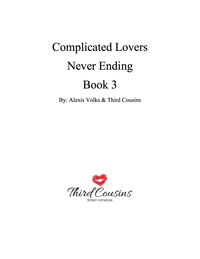 Cover image: Complicated Lovers - Never Ending (Book 3) 9781681851969