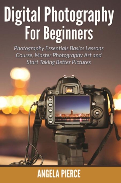 Cover image for book Digital Photography For Beginners