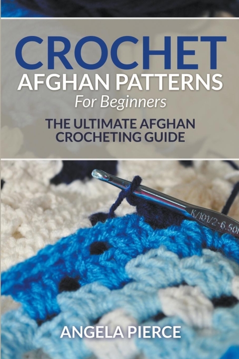Cover image for book Crochet Afghan Patterns For Beginners