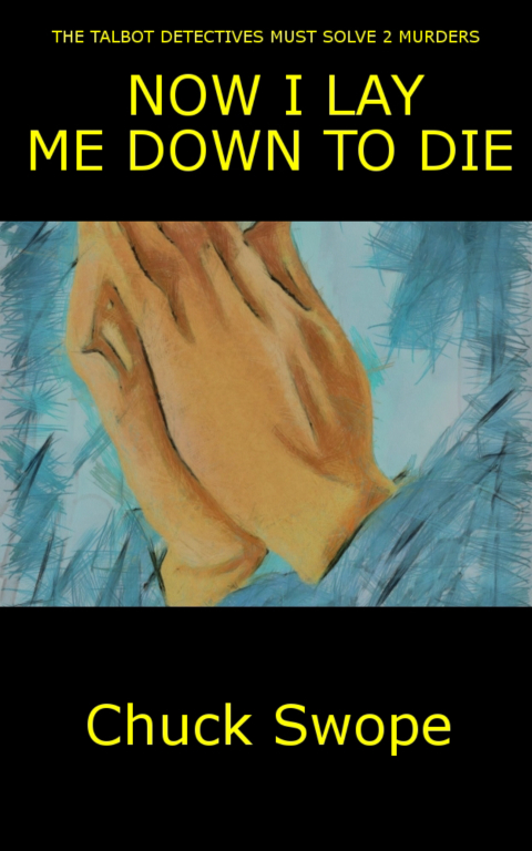 Cover image for book Now I Lay Me Down To Die