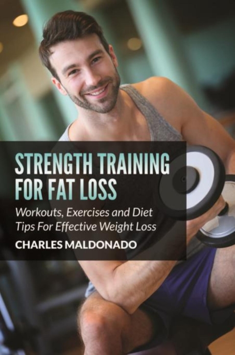Cover image for book Strength Training For Fat Loss