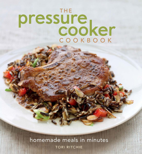 Cover image for book The Pressure Cooker Cookbook: Homemade Meals in Minutes