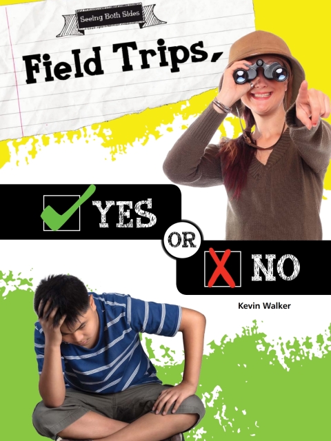 Cover image for book Field Trips, Yes or No