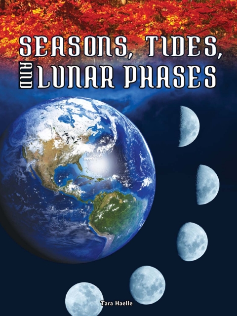 Cover image for book Seasons, Tides, and Lunar Phases