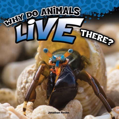 Cover image for book Why Do Animals Live There?