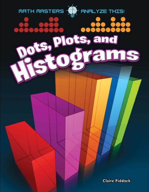 Cover image for book Dots, Plots, and Histograms