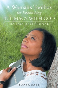 Cover image: A Woman's Toolbox For Establishing Intimacy with God 9781681976525